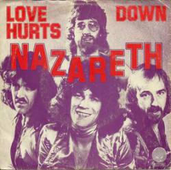 Nazareth : Love Hurts - Down
